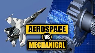 Aerospace Vs Mechanical Engineering  How to Pick the Right Major [upl. by Evol]