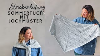 Strickanleitung sommerliches Dreieckstuch mit Lochmuster [upl. by Aspasia]