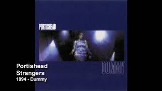 Portishead  Strangers [upl. by Bautram]