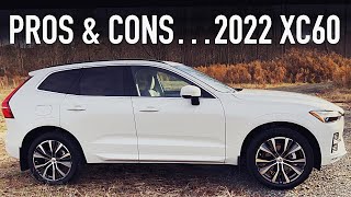 Pros amp Cons 2022 Volvo XC60 B5 Momentum AWD [upl. by Ehrsam]