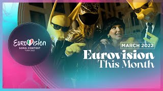 Eurovision This Month  March 2022 Contest News [upl. by Zobias46]