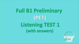 B1 Preliminary PET Listening Test 1 with answers new format [upl. by Zarah]