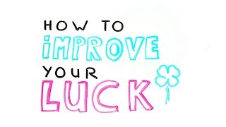 How To Improve Your Luck 3 ScienceBased Secrets To Becoming A Lucky Person  Science of Behavior [upl. by Anaimad842]