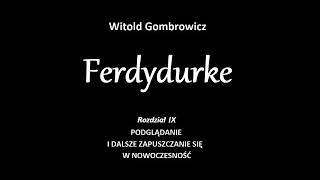 Ferdydurke  rozdział 9 [upl. by Ykroc]