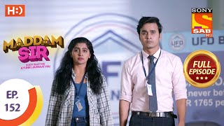 Maddam Sir  Ep 152  Full Episode  8th January 2021 [upl. by Ogdan]