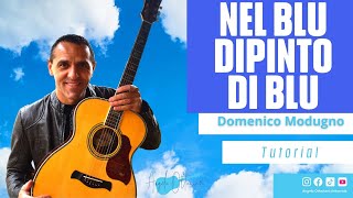 Nel Blu Dipinto Di Blu VOLARE  Domenico Modugno  Chitarra [upl. by Adlai]