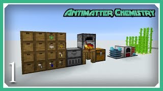 Antimatter Chemistry  Starting Antimatter Chemistry  E01 Antimatter Chemistry Modpack 1122 [upl. by Ylirama]