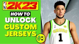 NBA 2K23 How to Unlock Custom Jerseys MyTEAM [upl. by Kisung]