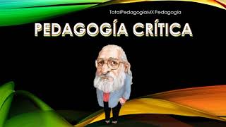 La Pedagogía Crítica de Paulo Freire  Pedagogía MX [upl. by Repohtsirhc]