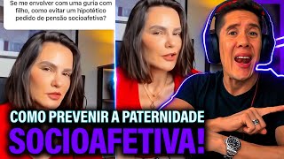 Como Se Prevenir Da Paternidade Socioafetiva E Pensão Socioafetiva [upl. by Irelav]