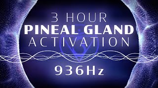 936Hz Pineal Gland Activation  3hr Alpha Brainwave Binaural Meditation Extended Version [upl. by Willetta]