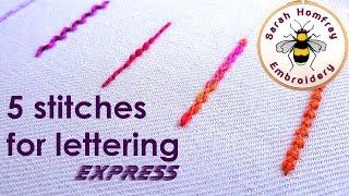 FIVE stitches for lettering  EXPRESS VERSION  How to embroider letters by hand [upl. by Notfilc]