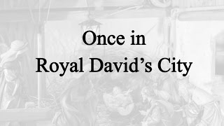 Once in Royal Davids City Hymn Charts with Lyrics Contemporary [upl. by Aenit399]