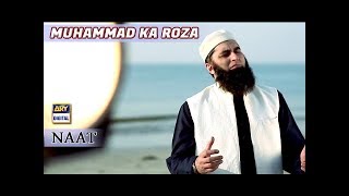 Muhammad Ka Roza Naat by Junaid Jamshed [upl. by Glory]