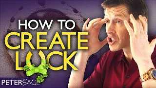 How to Create Luck  Its an Easy Skill to Learn [upl. by Yehudi]