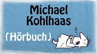 MICHAEL KOHLHAAS Hörbuch [upl. by Mansoor672]