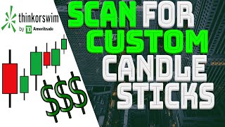 How to scan for custom candlesticks on ThinkOrSwim to find the perfect setup [upl. by Tserrof]