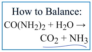 How to Balance CONH22  H2O  CO2  NH3 Urea  Water [upl. by Aix]