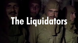 The Liquidators  Chernobyl 86 [upl. by Novla]